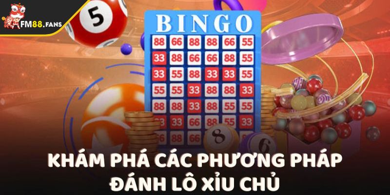 Bao lô xỉu chủ là gì và có mức thưởng nhận đôi thế nào?